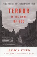 Cover image of book Terror in the Name of God: Why Religious Militants Kill by Jessica Stern
