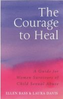 Cover image of book The Courage to Heal: A Guide for Survivors by Ellen Bass & Laura Davis 