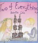 Two of Everything by Babette Cole