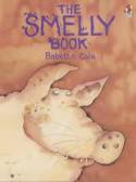 The Smelly Book by Babette Cole