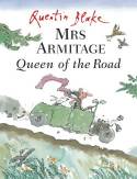 Mrs Armitage Queen of the Road by Quentin Blake