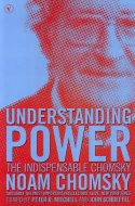 Cover image of book Understanding Power: The Indispensable Chomsky by Noam Chomsky