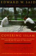 Cover image of book Covering Islam: How the Media and the Experts Determine How We See the Rest of the World by Edward Said 