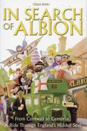 Cover image of book In Search of Albion: From Cornwall to Cumbria - A Ride Through England