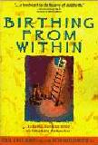 Birthing from Within by Pam England & Rob Horowitz