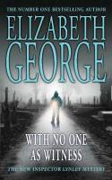 With No One As Witness by Elizabeth George
