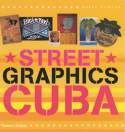 Street Graphics Cuba by Barry Dawson