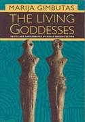 Cover image of book The Living Goddesses by Marija Gimbutas