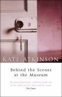 Cover image of book Behind the Scenes at the Museum by Kate Atkinson