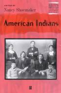 Cover image of book American Indians by Nancy Shoemaker