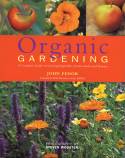 Organic Gardening by John Fedor and Steven Wooster