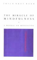 Cover image of book The Miracle of Mindfulness by Thich Nhat Hanh
