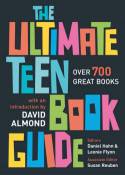 Cover image of book The Ultimate Teen Book Guide by Daniel Hahn and Leonie Flynn 