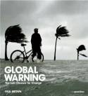 Cover image of book Global Warning: The Last Chance For Change by Paul Brown