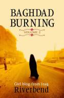 Cover image of book Baghdad Burning: Volume 2 by Riverbend