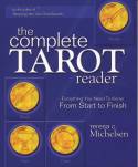 The Complete Tarot Reader by Teresa C. Michelsen
