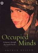 Cover image of book Occupied Minds: A Journey through the Israeli Psyche by Arthur Neslen
