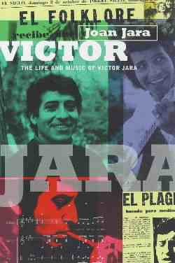 Victor: An Unfinished Song by Joan Jara