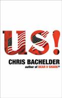 US! by Chris Bachelder