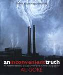 An Inconvenient Truth: The Planetary Emergency of Global Warming and What We Can Do About It by Al Gore