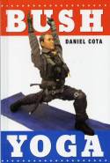 Bush Yoga by Daniel Cota