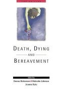 Cover image of book Death, Dying and Bereavement by Donna Dickenson et al (editors)