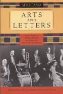 Africana: Arts and Letters by Kwame Anthony Appiah and Henry Louis Gates, Jr.