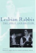 Lesbian Rabbis: The First Generation by Edited by Rebecca T. Alpert, Sue Levi Elwell and S