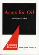 Cover image of book Arms for Oil by Michael Barratt Brown