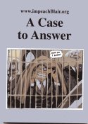 A Case to Answer: A First Report on the Potential Impeachment of the Prime Minister... by Glen Rangwala & Dan Plesch