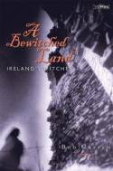 Cover image of book A Bewitched Land: Ireland