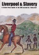 Cover image of book Liverpool and Slavery: A Scouse Press reprint of the 1884 account by 