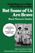 Cover image of book But Some of Us Are Brave: Black Women