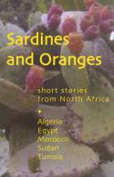 Sardines and Oranges; Short stories From North Africa. by Peter Clark (Ed)