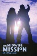 The Midwife Mission by John McDonald