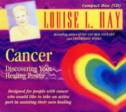 Cancer: Discovering Your Healing Power by Louise L. Hay