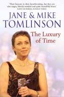 The Luxury of Time by Jane and Mike Tomlinson