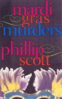 Mardi Gras Murders by Philip Scott