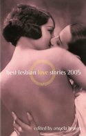 Best Lesbian Love Stories 2005 by Angela Brown (Ed.)