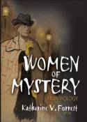 Women of Mystery: An Anthology by Katherine V Forrest (editor)