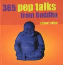365 Pep Talks from Buddha by Robert Allan