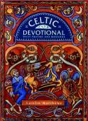Celtic Devotional: Daily Prayers and Blessings by Caitlin Matthews