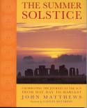 The Summer Solstice by John Matthews
