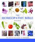 The Homeopathy Bible by Ambika Wauters