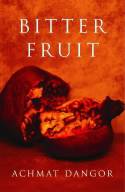Cover image of book Bitter Fruit by Achmat Dangor