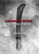 Cover image of book Conspiracy to Murder: The Rwandan Genocide by Linda Melvern