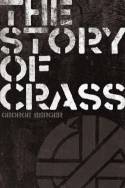The Story of Crass by George Berger