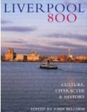 Cover image of book Liverpool 800: Character, Culture and History by John Belchem