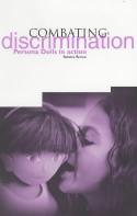 Combating Discrimination: Persona Dolls in Action by Babette Brown