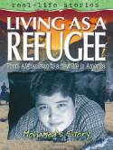 Living as a Refugee: From Afghanistan to a New Life in America by Louise Armstrong